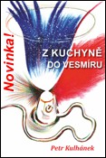 Petr Kulhánek: Z kuchyně do vesmíru