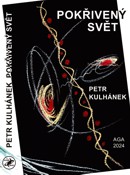 Petr Kulhánek: Pokřivený svět Petr Kulhánek: Pokřivený svět