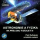 Petr Kulhánek a kol.: Astronomie a fyzika na přelomu tisíciletí II