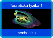 Teoretická fyzika 1 – mechanika
